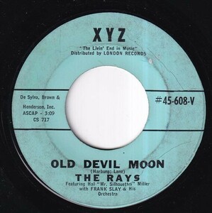 The Rays - Silver Starlight / Old Devil Moon (B) N339