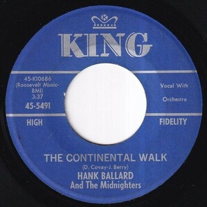 Hank Ballard And The Midnighters - What Is This I See / The Continental Walk (A) N557