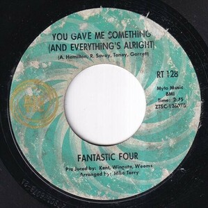 Fantastic Four - You Gave Me Something (And Everything's Alright) / Romeo & Juliet's - I Don't Wanna Live Without You (C) SF-N352