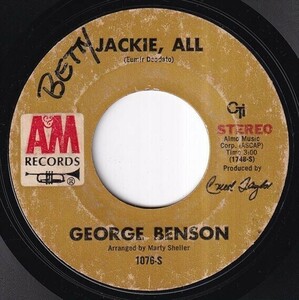 George Benson - My Woman's Good To Me / Jackie All (B) SF-N119