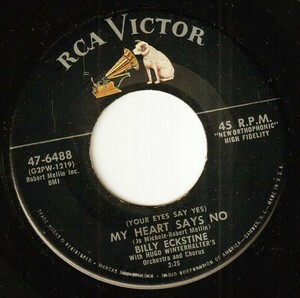 Billy Eckstine - Joey Joey Joey / Your Eyes Say Yes My Heart Says No (A) RP-P093