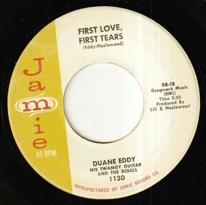 Duane Eddy And The Rebels - Some Kind-A Earthquake / First Love, First Tears (A) OL-P448