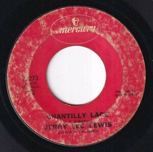 Jerry Lee Lewis - Chantilly Lace / Think About It Darlin' (C) RP-P645