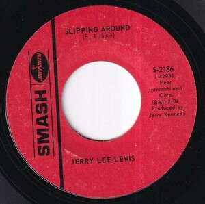 Jerry Lee Lewis - She Still Comes Around (To Love What's Left Of Me) / Slipping Around (A) FC-P016