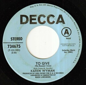 Karen Wyman - To Give (The Reason I Live) / To Give (The Reason I Live) (A) RP-P402