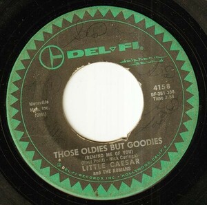 Little Caesar And The Romans - Those Oldies But Goodies (Remind Me Of You) / She Don't Wanna Dance (No More) (C) OL-P301