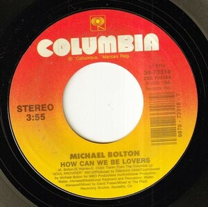 Michael Bolton - How Can We Be Lovers / Thats What Love Is All About (A) RP-P430