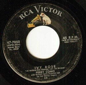 Perry Como With Mitchell Ayres Orchestra And The Ray Charles Singers - Just Born (To Be Your Baby) / Ivy Rose (A) RP-P112