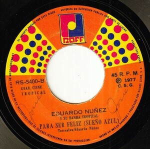 [Latin, Pop] Edurdo Nunez - Para Ser Feliz / A Bailar Cumbion (A) SF-P412