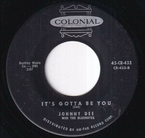 Johnny Dee With The Bluenotes - Teenage Queen / It's Gotta Be You (B) OL-Q374