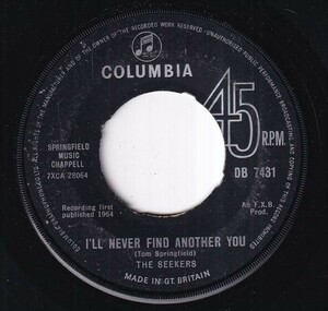 The Seekers - I'll Never Find Another You / Open Up Them Pearly Gates (B) RP-Q385