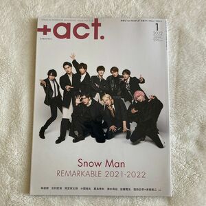 ＋ａｃｔ．（プラスアクト） ２０２２年１月号 Snow Man 林遣都 北村匠海 間宮祥太朗 小関裕太 赤楚衛二