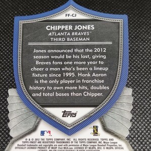 2012 TOPPS FINEST FACES OF FRANCHISE CHIPPER JONES チッパー・ジョーンズの画像2