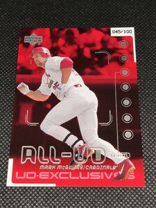 2000 UD EXCLUSIVES ALL-UD TEAM 045/100 MARK McGWIRE マーク・マグワイア 100枚