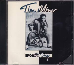 AOR/CCM/メロウR&B/NJS■TIM MINER / A True Story (1990) レア廃盤 人気&市場価格急上昇!! amazonで3,570～6,520円販売中!!