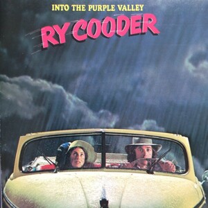 ライ・クーダー 紫の峡谷 Ry Cooder Into The Purple Valley