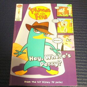 Phineas and FerbHey, Where’s Perryフィニアス ファーブ ディズニーtvシリーズ英語洋書