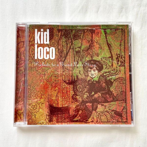 kid loco / Prelude to a Grand Love Story CD