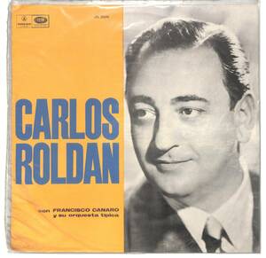 e3336/LP/ウルグアイ盤/ビニジャケ/Carlos Roldan Con Francisco Canaro Y Su Orquesta Tipica