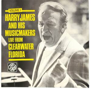 e3455/LP/英/Harry James And His Musicmakers/Live From Clearwater, Florida Vol. 1