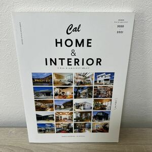 Cal HOME & INTERIOR VOL.2 (2020-2021)