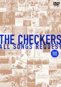 チェッカーズ ALL SONGS REQUEST -DVD EDITION-【廉価版】 チェッカーズ