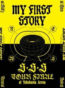 MY FIRST STORY「S・S・S TOUR FINAL at Yokohama Arena」 MY FIRST STORY