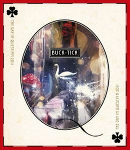 [Blu-Ray]BUCK-TICK／THE DAY IN QUESTION 2011 BUCK-TICK