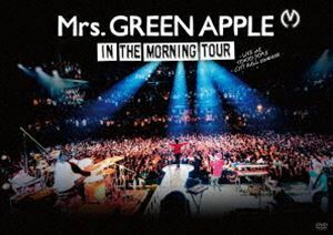 Mrs.GREEN APPLE／In the Morning Tour - LIVE at TOKYO DOME CITY HALL 20161208 Mrs.GREEN APPLE