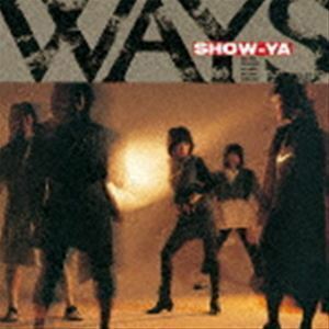 WAYS ＋1（生産限定盤） SHOW-YA