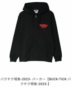 バクチク現象-2023- パーカー【BUCK-TICK バクチク現象-2023-】Ｌｻｲｽﾞ　未開封