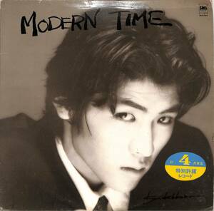 A00539338/LP/吉川晃司(COMPLEX)「Modern Time (1986年・SM28-5424・布袋寅泰・松武秀樹参加・シンセポップ・ニューウェイヴ)」