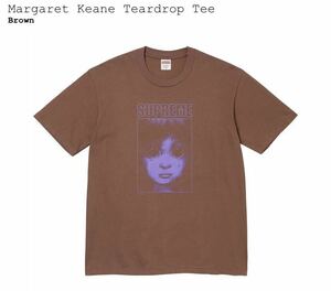 シュプリーム ブラウン Margaret Keanu Teardrop Tシャツ Mサイズ 国内正規品