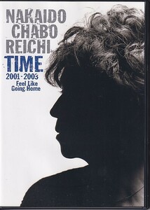 DVD 仲井戸麗市 TIME 2001-2003 Feel Like Going Home 麗蘭 土屋公平