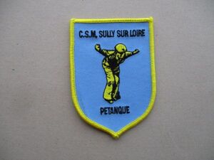 ペタンク PETANQUE C.S.M.SULLY SUR LOIREワッペン/スポールブール球技Sport-Boulesスポーツ南フランスSPORTSパッチPATCHアンティーク V193