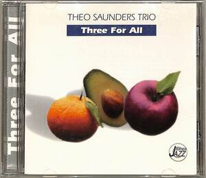 D00160296/CD/Theo Saunders Trio「Three For All」