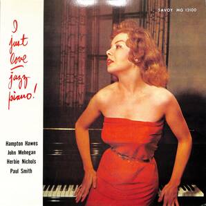 A00590841/LP/ハンプトン・ホーズ / ハービー・ニコルス / ジョン・ミーガン / ポール・スミス「I Just Love Jazz Piano! (1990年・KIJJ-の画像1