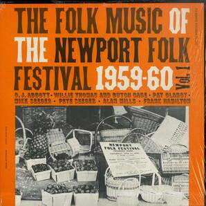 A00592703/LP/V.A.「The Folk Music Of The Newport Folk Festival 1959-60 Vol.1 (FA-2431・フォーク・ブルーグラス・BLUEGRASS)」の画像1