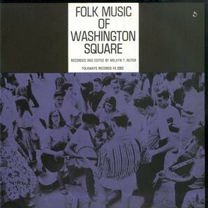 A00592705/LP/V.A.「Folk Music Of Washington Square (FA-2353・イーストコーストブルース・ブルーグラス・BLUEGRASS・カントリー・フォの画像1