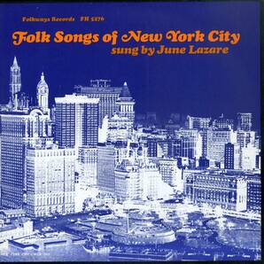 A00592707/LP/ジューン・ラザール (JUNE LAZARE)「Folk Songs Of New York City (FH-5276・フォーク)」の画像1