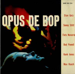 A00592119/LP/スタン・ゲッツ/ソニー・スティット/バド・パウエル/ハンク・ジョーンズetc「Opus De Bop (1985年・MGJ-12114・MONO・バッ