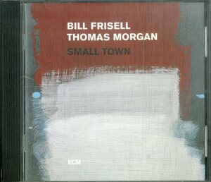 D00161193/CD/Bill Frisell/Thomas Morgan「Small Town」
