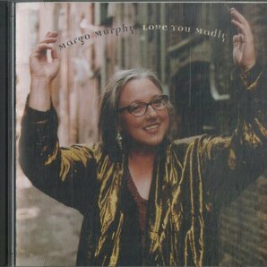 D00160713/CD/マーゴ・マーフィー (MARGO MURPHY) with リック・ラスキン、ジョン・ミラー「Love You Madly (1999年・RR-9923・ヴォーカの画像1