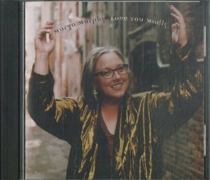 D00160713/CD/マーゴ・マーフィー (MARGO MURPHY) with リック・ラスキン、ジョン・ミラー「Love You Madly (1999年・RR-9923・ヴォーカ