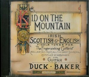 D00160628/CD/ダック・ベイカー (DUCK BAKER)「Kid On The Mountain (1999年・KMCD-3913-2・フォーク)」