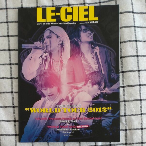 L'Arc～en～Ciel　ファンクラブ会報　2012/Summer　vol.72