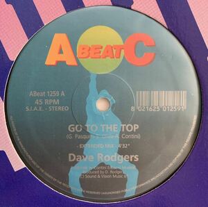 12インチDAVE RODGERS / GO TO THE TOP / KING OF ROCK ABEAT1259 ユーロビート　パラパラ　マハラジャ　DISCO