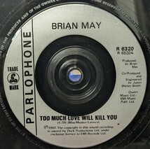 ◎特選◎BRIAN MAY/TOO MUCH LOVE WILL KILL YOU1992'UK PARLOPHONE7INCH_画像3
