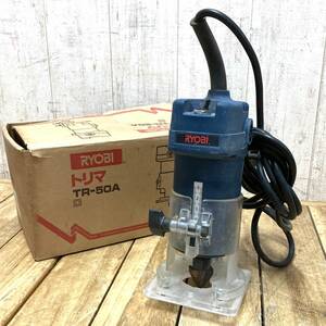 ＊【動作OK】RYOBI TR-50A トリマ 電気トリマー 面取り 溝彫り 切削 電動工具 リョービ