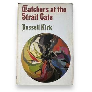 E-153【洋書】「Watchers at the Strait Gate」Russell Kirk (著)　希少本　絶版本